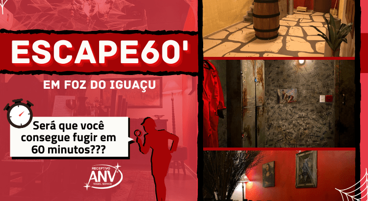 ESCAPE 60 em Foz do Iguaçu