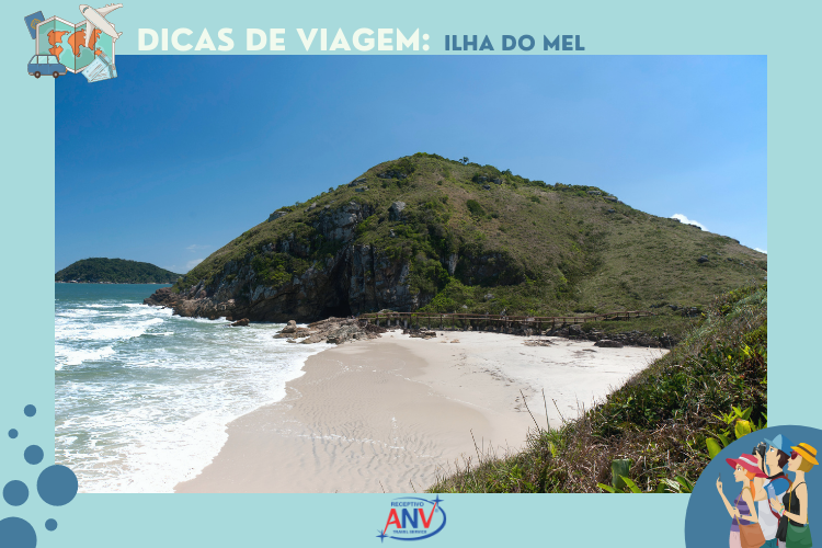 Ilha do Mel - Paranaguá | Dicas de viagem: lugares para conhecer no Paraná e Sul do Brasil